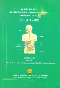 kapita selekta gastroentero- hepatologi ilmu penyakit dalam (KS GEH-IPD)