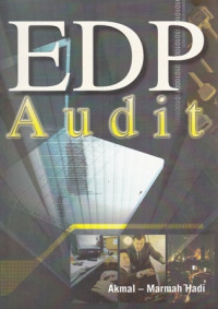 EDP Audit : Praktek Teknik Audit Berbantuan Komputer Dengan Aplikasi MS Excel dan ACL