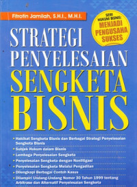 Strategi Penyelesaian Sangketa Bisnis