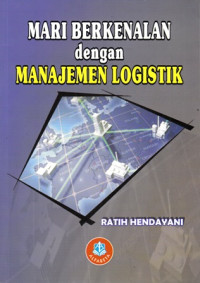 Mari Berkenalan Dengan Manajemen Logistik