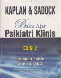 Kaplan dan Sadock : Buku Ajar  Psikiatri Klinis