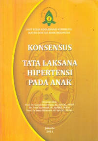 Konsensus Tata Laksana Hipertensi Pada Anak