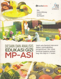 Desain dan Analisis Edukasi Gizi MP-ASI