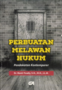 Perbuatan melawan hukum: pendekatan kontemporer