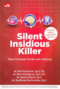 Silent Insidious killer: stop serangan Stroke dan Jantung