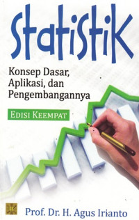 Statistik: Konsep dasar aplikasi dan pengembangannya