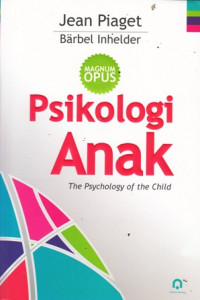 Psikologi Anak: The Psychology of the Child