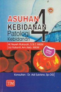 Asuhan Kebidanan 4 Patologi Kebidanan