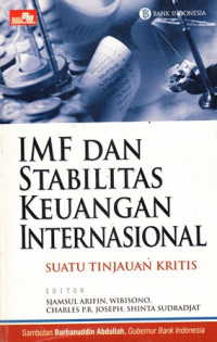 IMF dan Stabilitas Keuangan Internasional : suatu tinjauan kritis