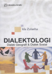 Dialektologi : dialek geografi & dialek sosial