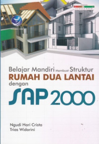 Belajar Mandiri Membuat Struktur Rumah Dua Lantai Dengan SAP2000