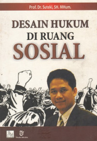 Desain Hukum Di Ruang Sosial