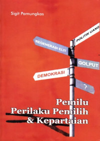 Pemilu Perilaku Pemilih & Kepartaian