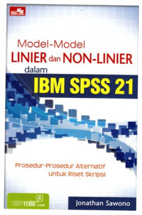 Model-Model Linier Dan Non-Linier Dalam IBM SPSS 21