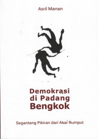 Demokrasi Di Padang Bengkok