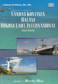 Landasan Kontinen Dalam Hukum Laut Internasional