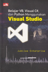 Belajar VB, Visual C#, dan Python Menggunakan Visual Studio