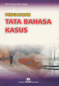 Pengajaran Tata Bahasa Kasus