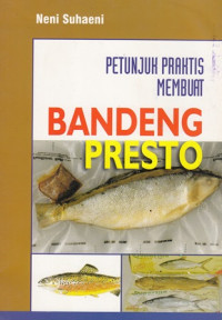 Petunjuk Praktis Membuat Bandeng Presto