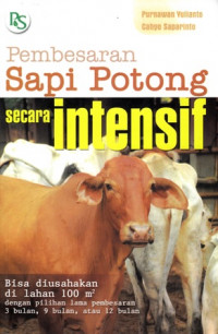 Pembesaran Sapi Potong Secara Intensif