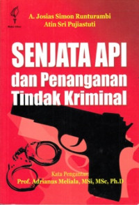 Senjata Api dan Penanganan Tindak Kriminal