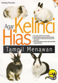 Agar Kelinci Hias Tampil Menawan