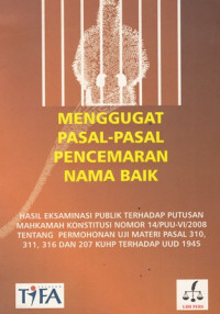 Menggugat pasal-pasal pencemaran nama baik