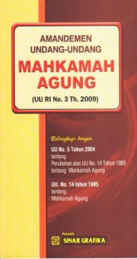 Amandemen Undang-undang Mahkamah Agung (UU RI No.3 Th.2009)