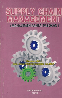 Supply Chain Management = Manajemen Rantai Pasokan