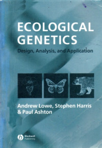 Ecological Genetics: Design, Analysis, and Application