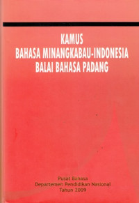 Kamus Bahasa Minangkabau-Indonesia Balai Bahasa Padang