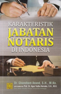 Karakteristik Jabatan Notaris Di Indonesia