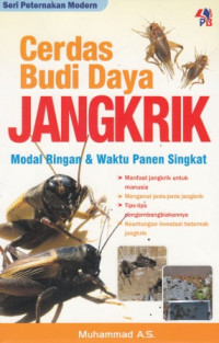 Cerdas budi daya jangkrik: Modal ringan dan waktu panen singkat