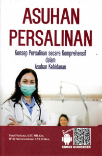 Asuhan persalinan: konsep persalinan secara komprehensif dalam asuhan kebidanan