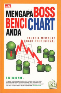 Mengapa Boss Benci Chart Anda : rahasia membuat chart profesional