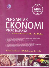 Pengantar Ekonomi Mikro dan Makro: Dilengkapi Formula Ekonomi Mikro dan Makro