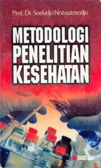 Metodologi Penelitian Kesehatan