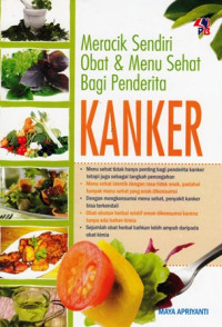 Meracik Sendiri Obat dan Menu Sehat Bagi Penderita Kanker