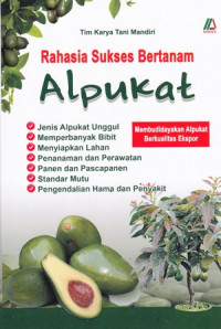 Rahasia Sukses Bertanam Alpukat