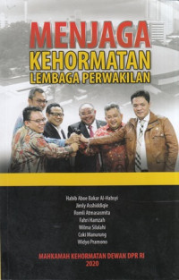 Menjaga Kehormatan Lembaga Perwakilan