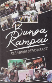 Bunga Rampai: Relawan Demokrasi