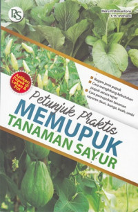 Petunjuk Praktis memupuk Tanaman Sayur