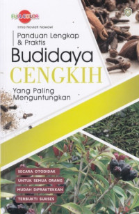 Panduan Lengkap Dan Praktis Budidaya Cengkih Yang Paling Menguntungkan