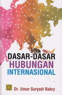 Dasar-Dasar Hubungan Internasional