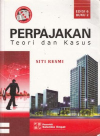 Perpajakan Teori Dan Kasus Edisi 6 Buku 2