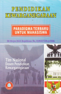 Pendidikan Kewarganegaraan: Paradigma Terbaru Untuk Mahasiswa