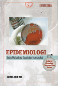 Epidemiologi: Untuk Mahasiswa Kesehatan Masyarakat