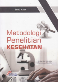 Metodologi Penelitian Kesehatan