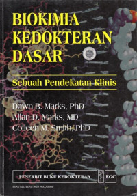 Biokimia Kedokteran Dasar : Sebuah Pendekatan Klinis