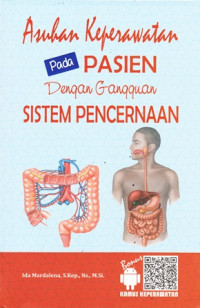 Asuhan Keperawatan pada Pasien Dengan Gangguan Sistem Pencernaan